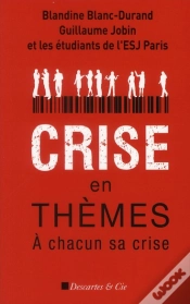 Capa do artigo Crise En Thèmes ; À Chacun Sa Crise