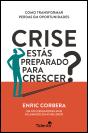 Crise - Estás Preparado para Crescer? - Preview
