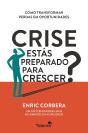 Crise - Estás Preparado para Crescer? - Preview
