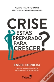 Capa do artigo Crise - Estás Preparado para Crescer?