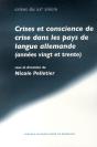Crise Et Conscience De Crise Dans Les Pays De Langue Allemande (Années Vingt Et Trente) - Preview