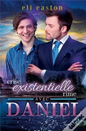 Crise Existentielle Rime Avec Daniel
