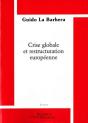 Crise Globale Et Restructuration Européenne - Preview