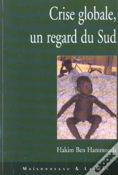 Crise Globale ; Un Regard Du Sud