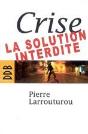 Crise ; La Solution Interdite - Preview
