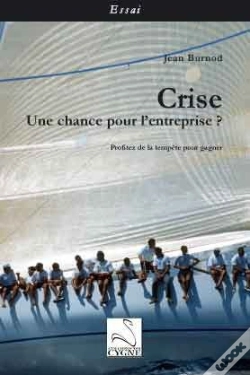 Capa do artigo Crise : Une Chance Pour L'Entrepise ?