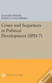 Crises And Sequences In Political Development. (Spd-7)