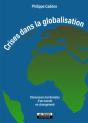 Crises Dans La Globalisation : Dimensions Territoriales D'Un Monde En Changement - Preview