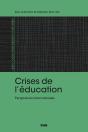 Crises De L'Éducation : Perspectives Internationales - Preview