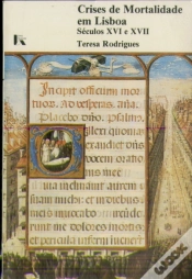 Capa do artigo Crises de Mortalidade em Lisboa nos Séculos X V I e X V I I