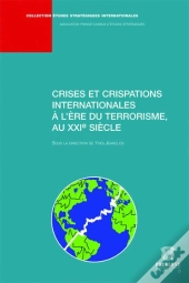 Crises Et Crispations Internationales A