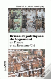 Crises Et Politiques Du Logement En France Et Au Royaume-Uni