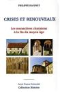 Crises Et Renouveaux, Les Monasteres Clunisiens A La Fin Du Moyen Age - Preview