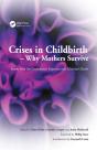 Crises In Childbirth - Why Mothers Survive - Preview
