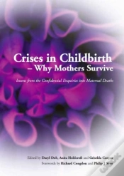 Capa do artigo Crises In Childbirth - Why Mothers Survive