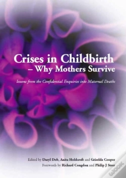 Capa do artigo Crises In Childbirth - Why Mothers Survive