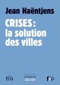 Crises : Le Solution Des Villes - Preview