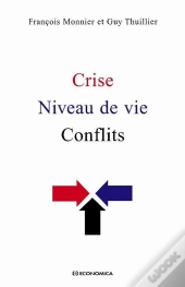 Crises, Niveau De Vie, Conflits