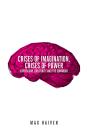 Crises Of Imagination, Crises Of Power - Preview