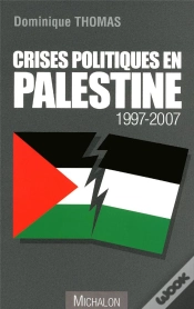 Capa do artigo Crises Politiques En Palestine, 1997-2007