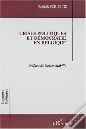 Crises Politiques Et Démocratie En Belgique