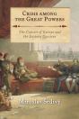 Crisis Among The Great Powers - Preview
