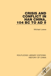 Capa do artigo Crisis And Conflict In Han China, 104 Bc To Ad 9