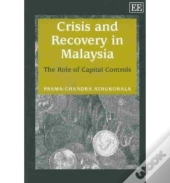 Crisis And Recovery In Malaysia