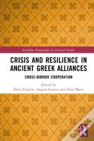 Crisis And Resilience In Ancient Greek Alliances
