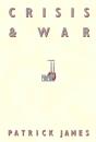 Crisis And War - Preview
