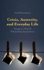 Crisis, Austerity, And Everyday Life - Preview