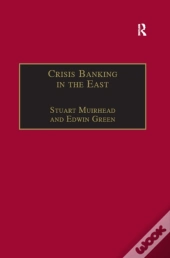 Crisis Banking In The East