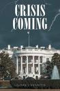 Crisis Coming - Preview