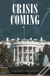 Crisis Coming