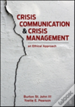 Crisis Communication And Crisis Management
