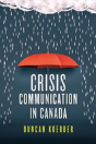 Crisis Communication In Canada - Preview