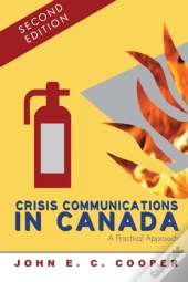 Crisis Communications In Canada: A Pract