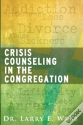 Crisis Counseling In The Congregation