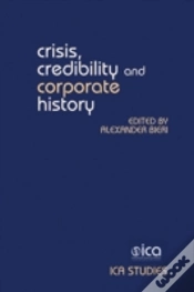 Capa do artigo Crisis, Credibility And Corporate History