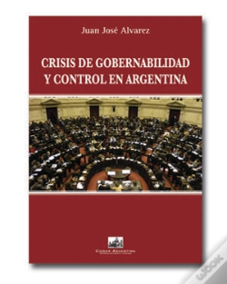 Capa do artigo Crisis De Gobernabilidad Y Control En Argentina