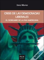 Crisis De Las Democracias Liberales
