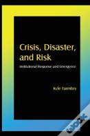 Crisis, Disaster And Risk