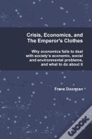Crisis, Economics And The Emperor'S Clothes