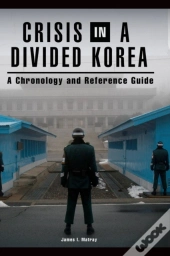 Crisis In A Divided Korea