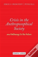 Crisis In The Anthroposophical Society