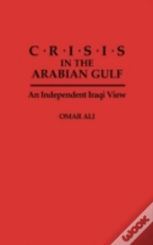 Crisis In The Arabian Gulf