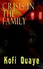 Crisis In The Family - Preview