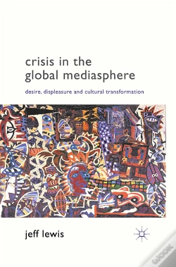 Capa do artigo Crisis In The Global Mediasphere