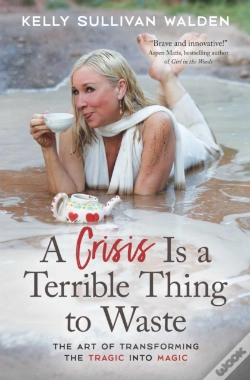 Capa do artigo Crisis Is A Terrible Thing To Waste