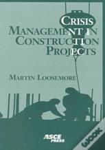 Crisis Management In Construction Projects